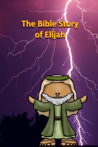 Bible Story of Elijah
