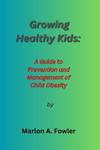 Growing Healthy Kids
