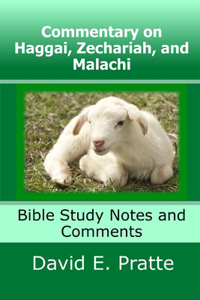 Commentary on Haggai, Zechariah, and Malachi
