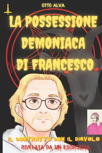 La Possessione Demoniaca Di Francesco
