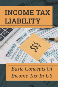 Income Tax Liability