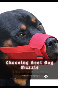 Choosing Best Dog Muzzle