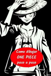 Como dibujar ONE PIECE paso a paso