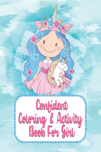 Confident Coloring & Activity Book for Girl