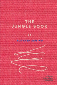 The Jungle Book by Rudyard Kipling