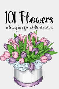 101 Flowers Coloring Book