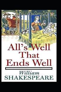 All's Well That Ends Well Annotated