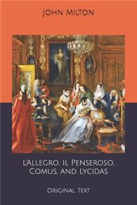 L'Allegro, Il Penseroso, Comus, and Lycidas