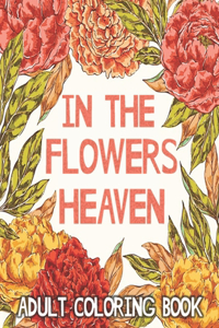 In the Flowers Heaven