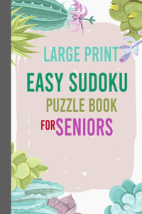 Large Print Easy Sudoku Puzzle Book for Seniors