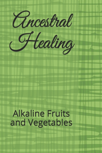 Ancestral Healing