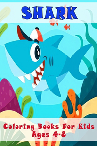 Shark Coloring Books For Kids Ages 4-8