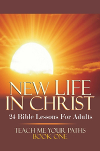 New Life in Christ