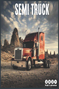 Semi Truck 2021 Wall Calendar