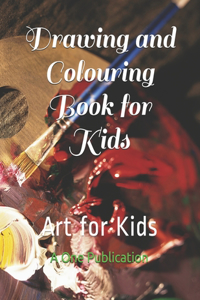 Drawing and Colouring Book for Kids