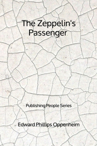 The Zeppelin's Passenger - Publishing People Series