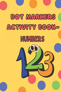 Dot Markers Activity Book- Numbers