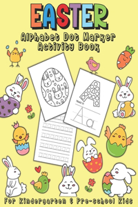 Easter Alphabet Dot Marker Activity Book