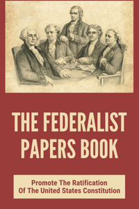 The Federalist Papers Book