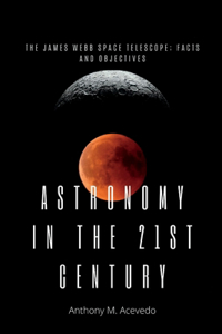 Astronomy in the 21st century