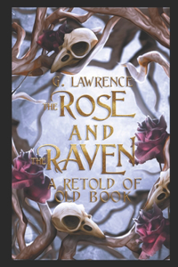 Rose and the Raven