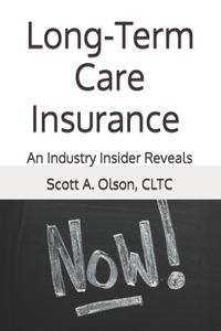 Long-Term Care Insurance NOW!