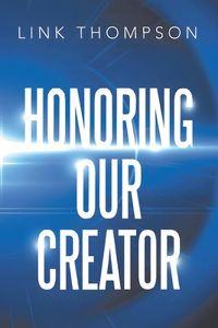 Honoring Our Creator