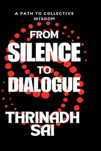 From Silence to Dialogue