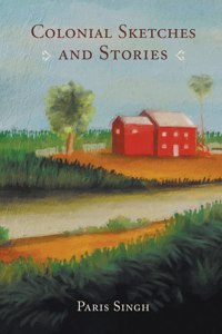 Colonial Sketches and Stories