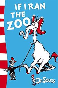 If I Ran The Zoo (Seuss)