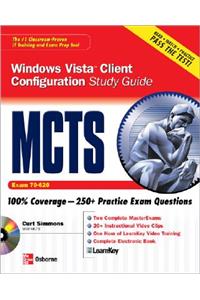 McTs Windows Vista Client Configuration Study Guide (Exam 70-620)