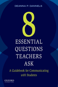 Eight Essential Questions Teachers Ask