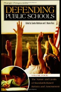 Defending Public Schools (Praeger Perspectives)