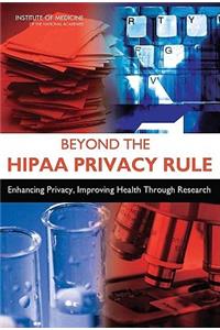 Beyond the Hipaa Privacy Rule