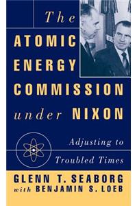 Atomic Energy Commission Under Nixon