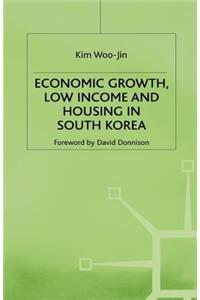 Economic Growth, Low Income and Housing in South Korea