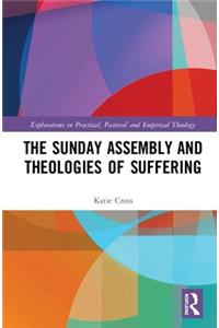 The Sunday Assembly and Theologies of Suffering