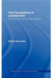 Foundations of 'Laissez-Faire'