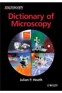 Dictionary of Microscopy