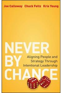 Never by Chance