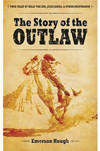 The Story of the Outlaw