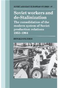 Soviet Workers and De-Stalinization