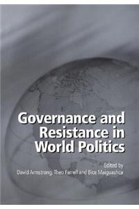 Governance and Resistance in World Politics