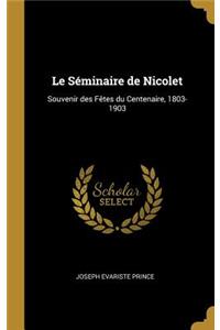 Le Séminaire de Nicolet