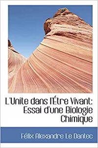 L'Unite Dans L'Etre Vivant