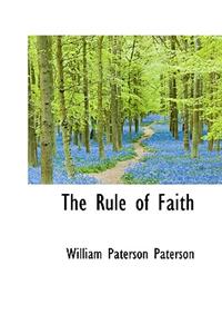 The Rule of Faith