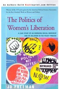 The Politics of Women's Liberation