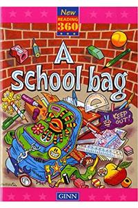 New Reading 360 Level 10: Book 1- A School Bag