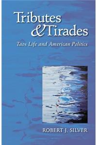 Tributes and Tirades