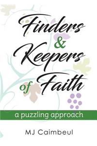 Finders & Keepers of Faith